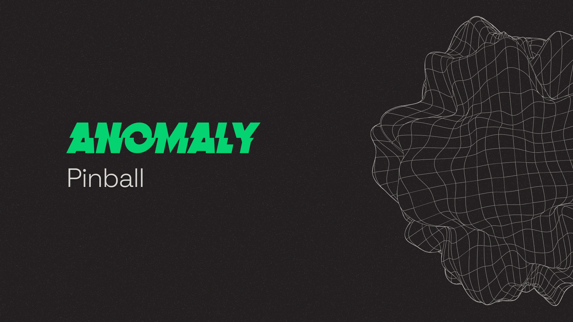 Anomaly Pinball