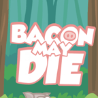 Bacon May Die