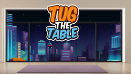 Tug the Table 