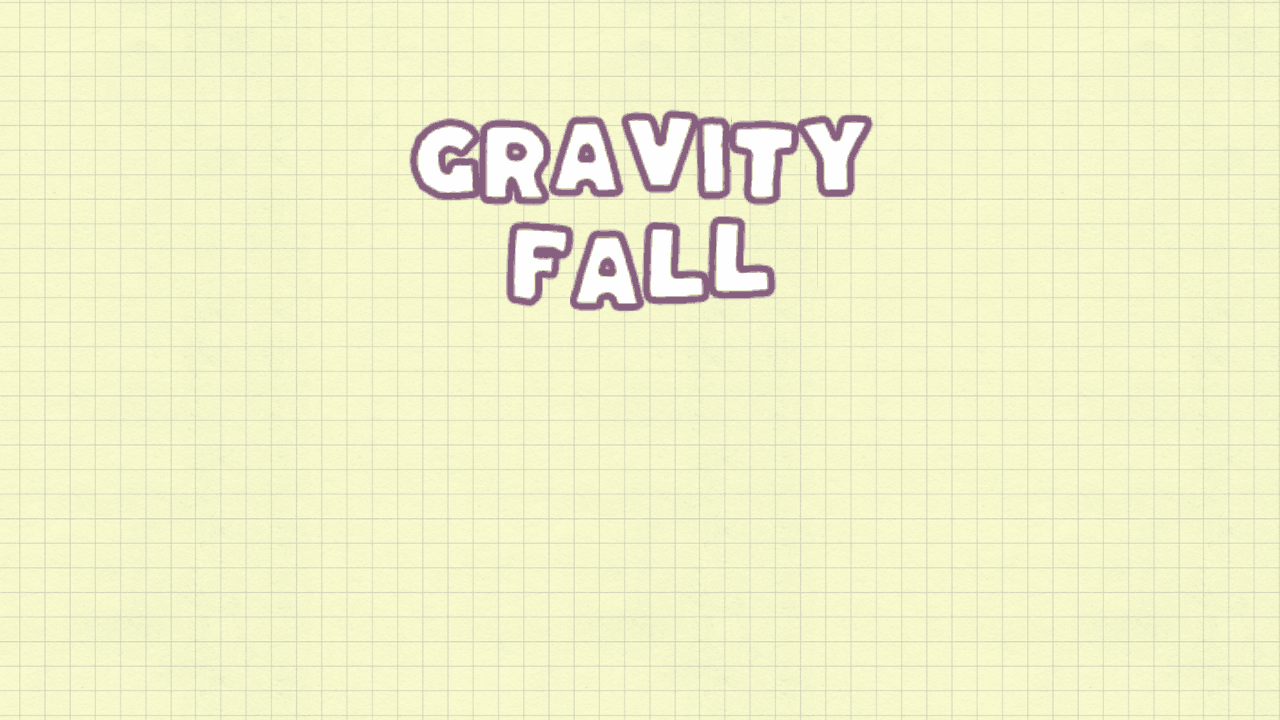 Gravity Fall